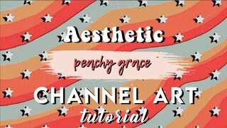 HOW TO MAKE A AESTHETIC YOUTUBE BANNER on PixeLab | FREE BANNER TEMPLATES Peachy Grace