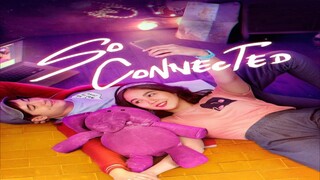 JAMESON BLAKE & JANELLA SALVADOR | SO CONNECTED (2018) FULL MOVIE