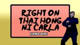 Tahong ni Carla | Right on time (Jammer Remix) 132 Bpm