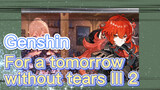 For a tomorrow without tears III 2