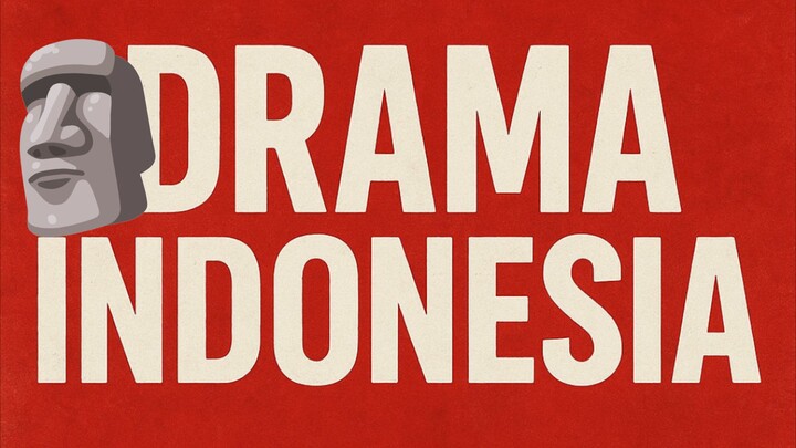 Drama Indonesia 🗿