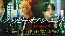 Happy of the End (2024) Ep.2 Eng Sub