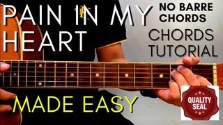 Pain in My Heart Chords (Guitar Tutorial) for Acoustic Cover