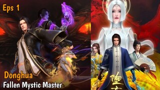 Fallen Mystic Master Eps 1 [Sub Indo]