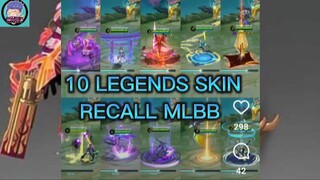 ALL 10 LEGENDARY SKIN RECALL EFFECT HERO MLBB #mobilelegends #mlbbupdate