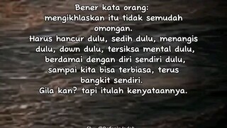 true...melepaskan seseorang itu tidak semudah bebicara..jika kita kalah boleh jadi gila..
