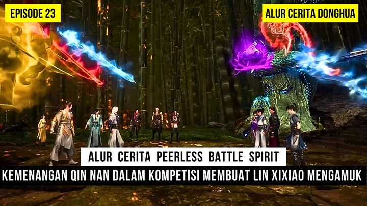 QIN NAN BERHASIL MEMENANGKAN UJIAN DAN KOMPETISI WANXIANG - DONGHUA PEERLESS BATTLE SPIRIT EPS 23