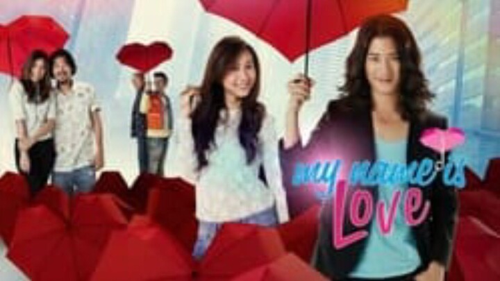 MY NAME IS LOVE 2013 {FULL MOVIE}