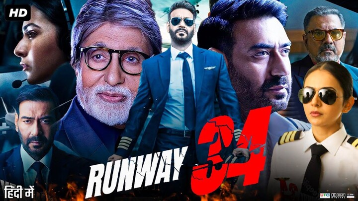 Runway 34 (2022) Full Movie ! Ajay Devgn ! Amitabh Bachchan ! Rakul Preet Singh