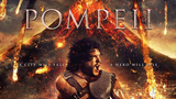 Pompeii (2014) (Action Adventure) W/ English Subtitle HD
