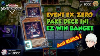 DECK INI ENAK BANGET BUAT EVENT EX ZERO DI JAMIN EZ WIN MASTER DUEL