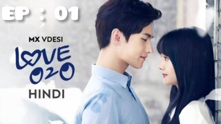 Love O2O | Hindi Dubbed | 2016 season 1 ( episode : 01 )  Full HD