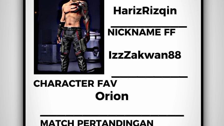 Nama: Hariz Nickname in Free Fire: IzzZakwan Level:17 Character:Orion