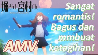 [Hori san to Miyamura kun, AMV] Sangat romantis! Bagus dan mmbuat ketagihan!