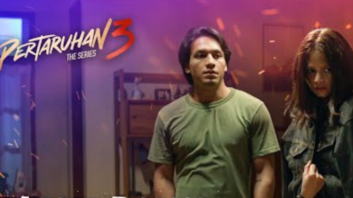 PERTARUHAN The Series 3 Episode 4