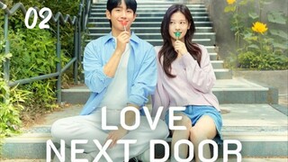 🇰🇷 EP 2 | Love Next Door (2024) [Eng SUB]