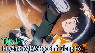 ANIME THÁNG 5 | Huyền Thoại Về Anh Hùng Học Sinh Cấp 3 Giang Hồ Tập 1-7 | Mèo Gầy Review