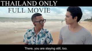 Thailand Only Full Movie | English Sub