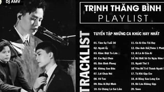 Trịnh Thăng Bình Tâm Sự Tuổi 30 Người Ấy Khác Biệt To Lớn List Nhạc Hay_ 5