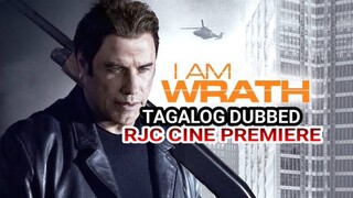 I AM WRATH TAGALOG DUBBED REVIEW ENCODED BY RJC