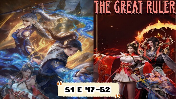 The Great Ruler 3D Episode 47-52 Sub Indo