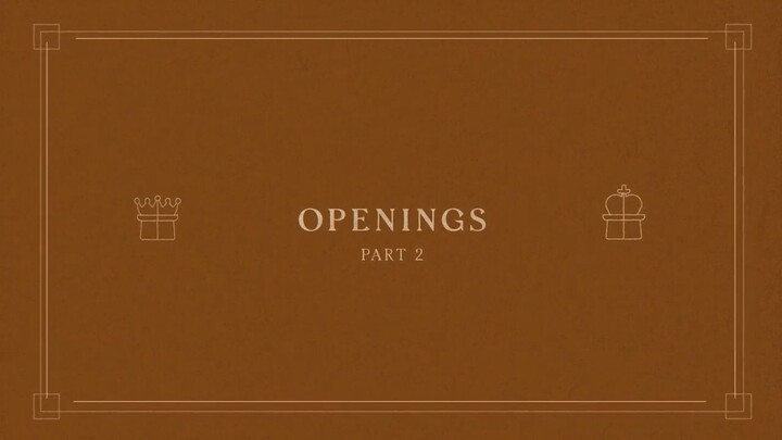 16. Openings - Part 2