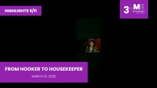 HIGHLIGHTS 5/11: From Hooker To Housekeeper • March 15, 2025 | Magpakailanman