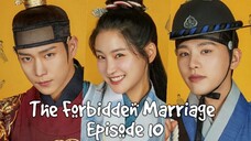 (Sub Indo) The Forbidden Marriage Ep.10 (2022)