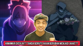 Himawari Diculik??Tanda Awal Boruto Akan Berubah Menjadi Jahat??