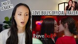 [Trailer] Club Friday The Series:Hot Love Issue ตอน Love Bully รักให้ร้าย REACTION | New Thai GL