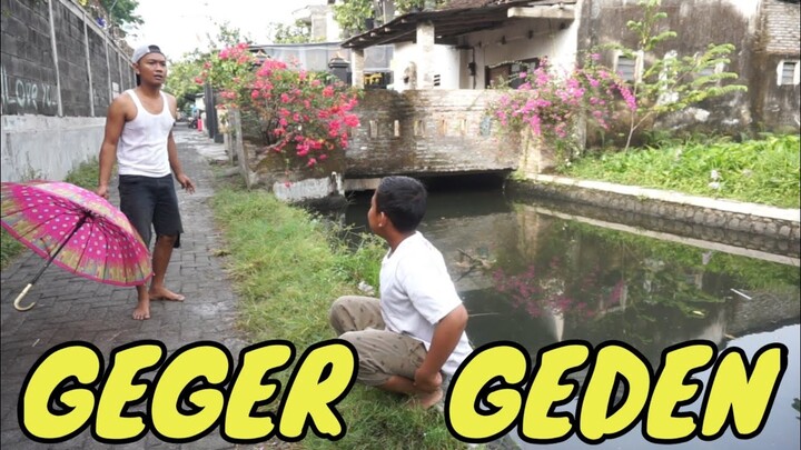 GEGER GEDEN|Paijo&Panjul