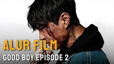 🎬 Alur film Good Boy (2025) episode 2‼️