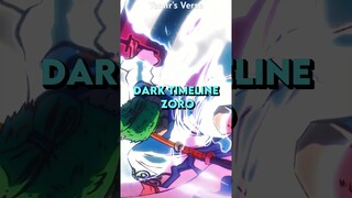 Dark Timeline Zoro! #anime #onepiece #luffy #shorts