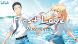 First Love - Nikka Costa | Cover | [AMV] My Dress-up Darling