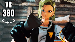 VR 360° - Android 18 ให้คุณตัดผมได้!