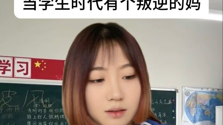 Khi còn đi học mà có một bà mẹ nổi loạn