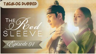 The Red Sleeve - Episode 4 [Tagalog Dubbed]