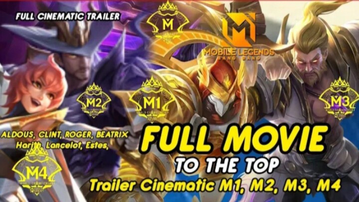 FULL MOVIE ALL CINEMATIC M1 - M4 , TRAILER MOBILE LEGENDS