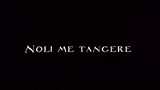 Noli Me Tangere(Trailer)