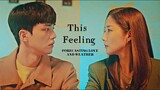 ha-kyung✗si-woo ➤THIS FEELING || Forecasting Love and Weather