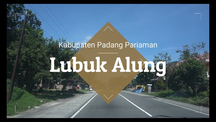 LUBUK ALUNG KABUPATEN PADANG PARIAMAN