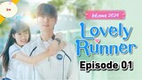 🇰🇷 Ep 1 | Lovely Runner [Eng sub] 2024