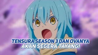 Akhirnya Tensura Season 3 Dan Ovanya Akan Segera Tayang!