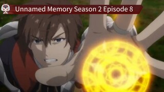 Unnamed Memory Season 2 Episode 8 Sub Indo