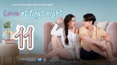 🇹🇭 LOVE AT FIRST NIGHT | EP 11 | TAGALOG