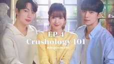 Crushology101 (หลักสูตรรับ101) EP4 พากย์ไทย