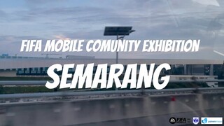 Behind The Scene FIFA Mobile Comunity Exhibition Semarang! | FMD Vlog