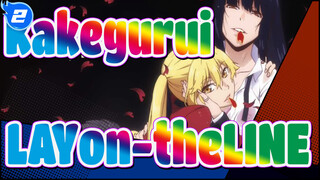 Kakegurui | ED - LAYon-theLINE | Album Versi Lengkap_C2