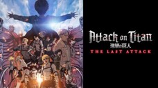 attack on Titan the last attack English Dubbed
