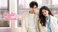 [SUB INDO] Starlit Bloom Ep 4